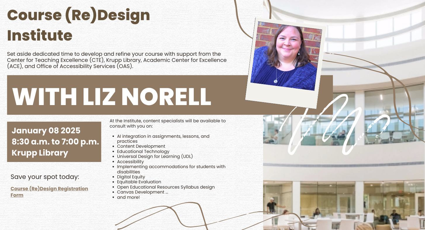 Poster advertising Course Redesign Institute on January 08 with UDL expert Liz Norell.